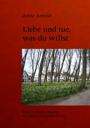 Cover von Liebe und tue, was du willst
