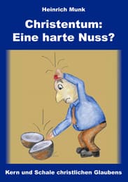 Cover von Christentum: Eine harte Nuss?