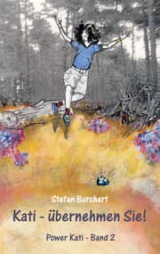 Cover von Kati - übernehmen Sie!