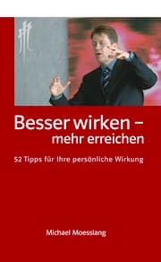 Cover von Besser wirken - mehr erreichen