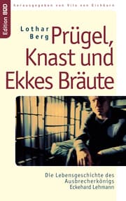 Cover von Prügel, Knast und Ekkes Bräute