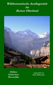 Cover von Wildromantische Ausflugsziele im Berner Oberland