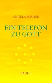 Cover von Ein Telefon zu Gott Band 1