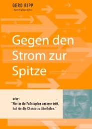 Cover von Gegen den Strom zur Spitze