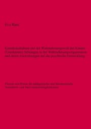 Cover von Kontaktaufnahme mit der Wahrnehmungswelt des Kindes: (Unerkannte) Störungen in der Wahrnehmungsorganisation und deren Auswirkungen auf die psychische Entwicklung
