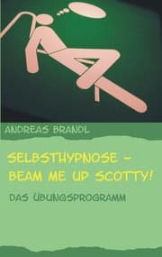 Cover von Selbsthypnose - Beam me up Scotty!