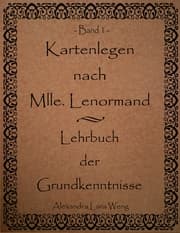 Cover von Kartenlegen nach Mlle. Lenormand - Lehrbuch der Grundkenntnisse