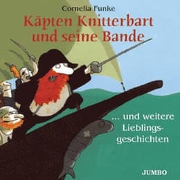 Cover von Käpten Knitterbart und seine Bande und weitere Lieblingsgeschichten