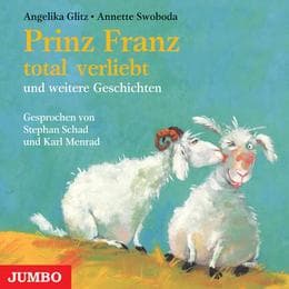 Cover von Prinz Franz total verliebt und weitere Geschichten