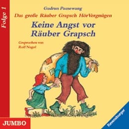 Cover von Keine Angst vor Räuber Grapsch