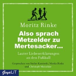 Cover von Also sprach Metzelder zu Mertesacker...