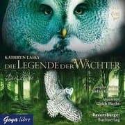 Cover von Die Legende der Wächter - Die Flucht