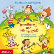 Cover von Rundherum und wild vergnügt
