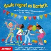 Cover von Heute regnet es Konfetti