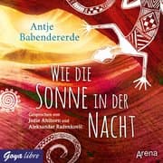 Cover von Wie die Sonne in der Nacht