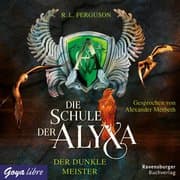 Cover von Die Schule der Alyxa - Der Dunkle Meister