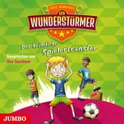 Cover von Der Wunderstürmer - Der heimliche Spielertransfer