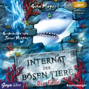 Cover von Internat der bösen Tiere 2 - Die Falle