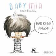 Cover von Babymia. Ich habe Angst!