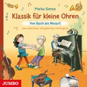 Cover von Klassik für kleine Ohren. Von Bach bis Mozart