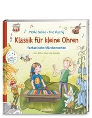 Cover von Klassik für kleine Ohren - Fantastische Märchenwelten