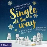 Cover von Single all the Way. A Christmas Roadtrip