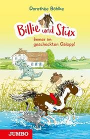 Cover von Billie und Stüx 2 - Immer im gescheckten Galopp!