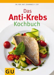 Cover von Das Anti-Krebs-Kochbuch
