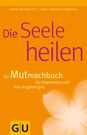 Cover von Die Seele heilen