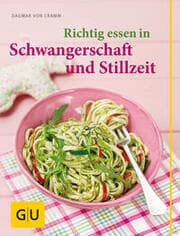 Cover von Richtig essen in Schwangerschaft und Stillzeit