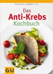 Cover von Das Anti-Krebs-Kochbuch