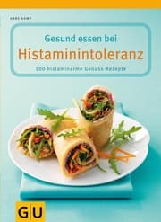 Cover von Gesund essen bei Histaminintoleranz