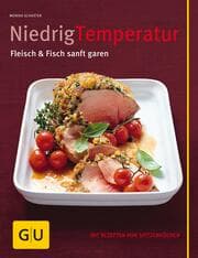 Cover von Niedrig Temperatur Fleisch & Fisch sanft garen