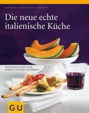Cover von Die neue echte italienische Küche