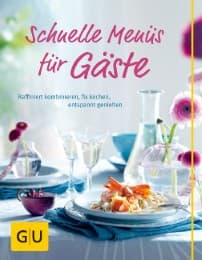 Cover von Schnelle Menüs für Gäste