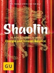 Cover von Shaolin - In acht Schritten zu mehr Energie und innerer Balance