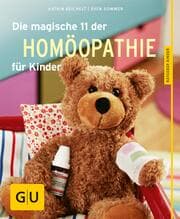 Cover von Die magische 11 der Homöopathie für Kinder