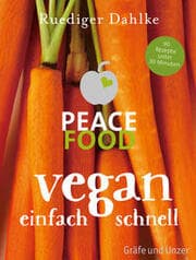 Cover von Peace Food - Vegan einfach schnell