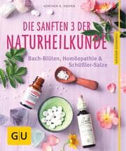 Cover von Die sanften 3 der Naturheilkunde
