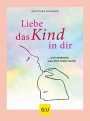 Cover von Liebe das Kind in Dir