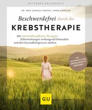Cover von Beschwerdefrei durch die Krebstherapie