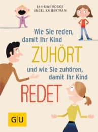 Cover von Wie Sie reden, damit Ihr Kind zuhört und wie Sie zuhören, damit Ihr Kind redet