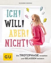 Cover von Ich! Will! Aber! Nicht!