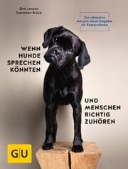 Cover von Wenn Hunde sprechen könnten und Menschen richtig zuhören