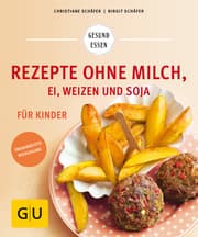 Cover von Rezepte ohne Milch, Ei, Weizen und Soja für Kinder
