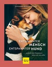 Cover von Entspannter Mensch - entspannter Hund...