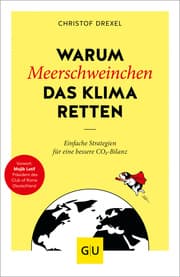Cover von Warum Meerschweinchen das Klima retten