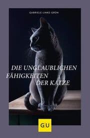 Cover von Die unglaublichen Fähigkeiten der Katze