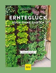 Cover von Ernteglück auch ohne Garten
