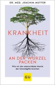 Cover von Krankheit an der Wurzel packen